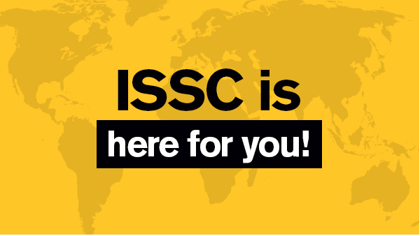 ISSC is here for you!