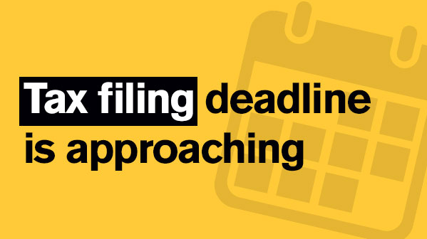 Yellow background with text reading Tax Filing Deadline is approaching