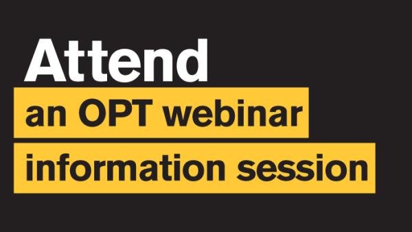 Attend an OPT webinar information session