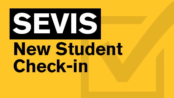 SEVIS New Student Check-in