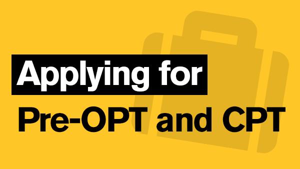  Applying for Pre-OPT and CPT